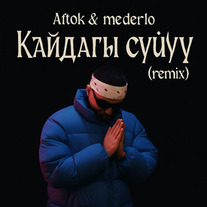 Aftok</span> - Кайдагы Сүйүү Remix ft Meder1O