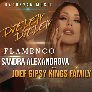 Sandra Alexandrova</span> - Jelem Jelem Flamenco ft Joef Gipsy Kings Family