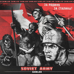 Skwlkr</span> - Soviet Army