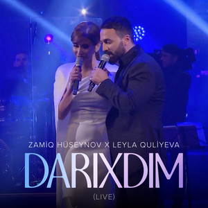 Zamiq Hüseynov</span> - Darıxdım ft Leyla Quliyeva